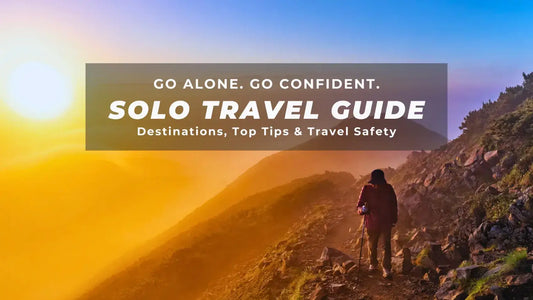 Solo Travel Guide 2025: Top Tips, Destinations & Safety